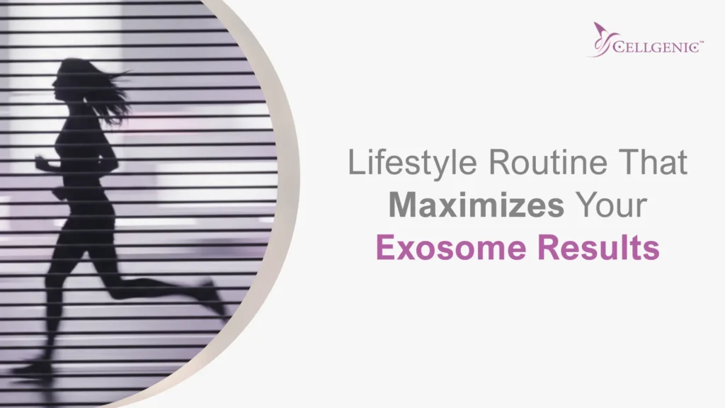 Modern aesthetic image representing wellness and lifestyle habits that maximize exosome therapy results by Cellgenic